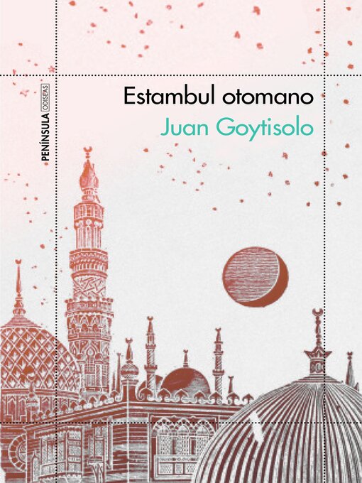 Title details for Estambul otomano by Juan Goytisolo - Available